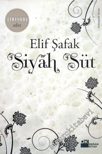 Siyah Süt: Yeni Başlayanlar İçin Postpartum Depresyon -        2007