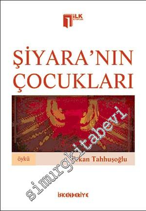Şiyara'nın Çocukları -