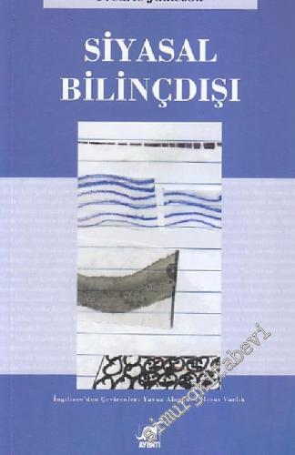 Siyasal Bilinçdışı -        2011