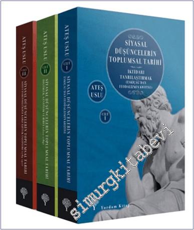 Siyasal Düşüncelerin Toplumsal Tarihi (3 Kitap Takım) -        2022