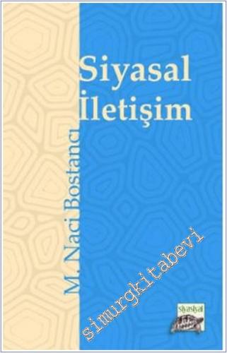 Siyasal İletişim & Alacakaranlığın İki Atlısı Siyaset ve Medya -        2025