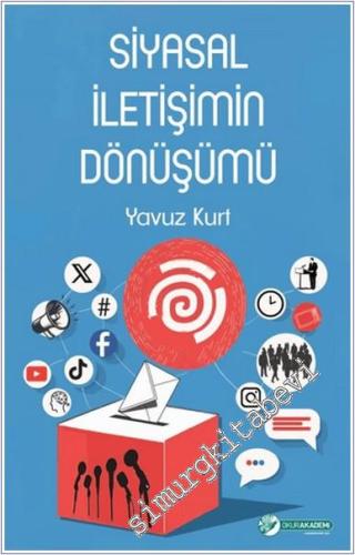 Siyasal İletişimin Dönüşümü -        2025