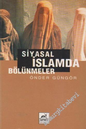 Siyasal İslamda Bölünmeler -        1997
