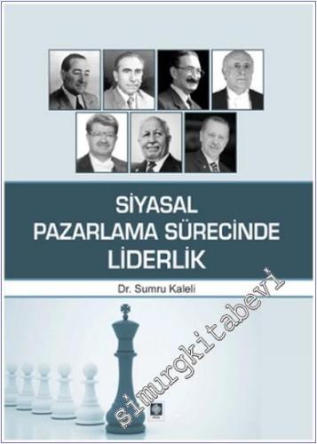 Siyasal Pazarlama Sürecinde Liderlik -        2015