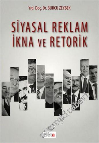 Siyasal Reklam, İkna ve Retorik -
