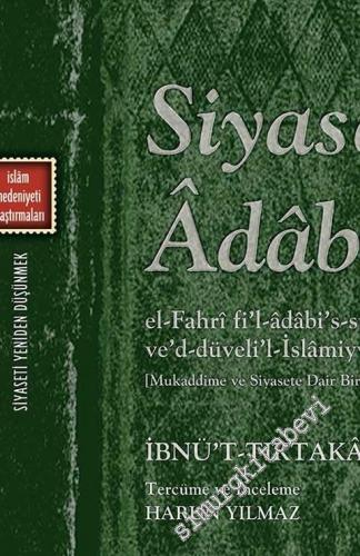 Siyaset Adabı: El-Fahri fi'l-adabi's sultaniyye ve'd-düveli'l İslamiyye -