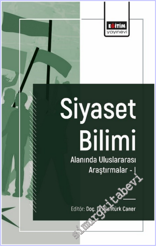 Siyaset Bilimi Alanında Uluslararası Araştırmalar - 1 -        2024