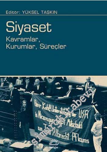 Siyaset: Kavramlar, Kurumlar, Süreçler -        2024