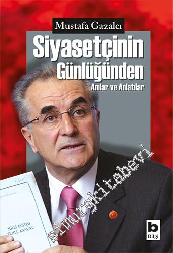 Siyasetçinin Günlüğünden: Anılar ve Anlatılar -