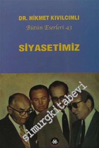 Siyasetimiz -