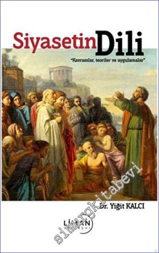 Siyasetin Dili - Kavramlar, Teoriler ve Uygulamalar -        2023