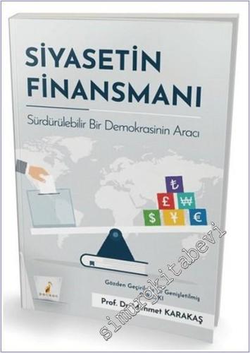 Siyasetin Finansmanı Sürdürülebilir Bir Demokrasinin Aracı  -        2026