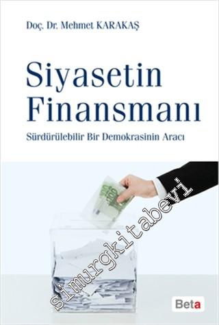 Siyasetin Finansmanı: Sürdürülebilir Bir Demokrasinin Aracı  -