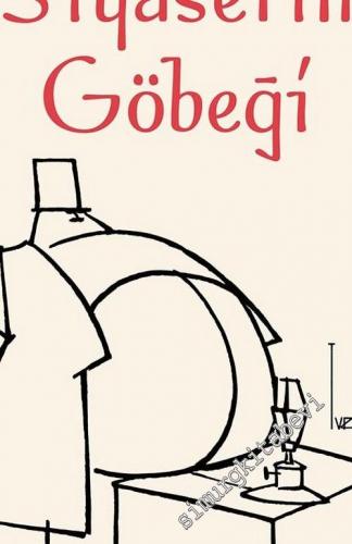 Siyasetin Göbeği - Turhan Selçuk Seçkisi  -        2021