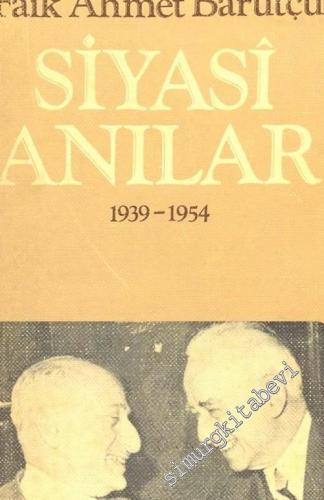 Siyasi Anılar 1939 - 1954 -        1971