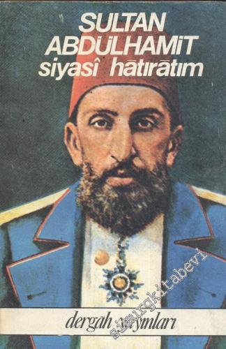 Siyasi Hatıratım -
