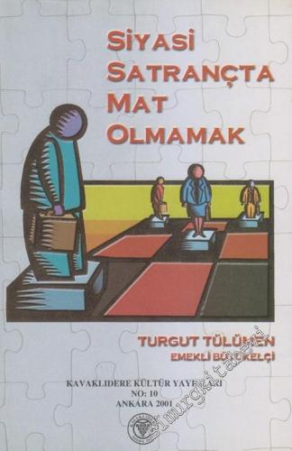 Siyasi Satrançta Mat Olmamak -        2001