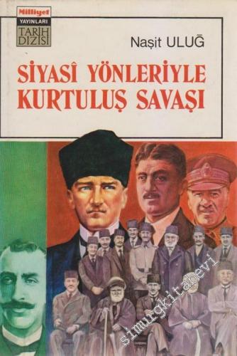 Siyasi Yönleriyle Kurtuluş Savaşı