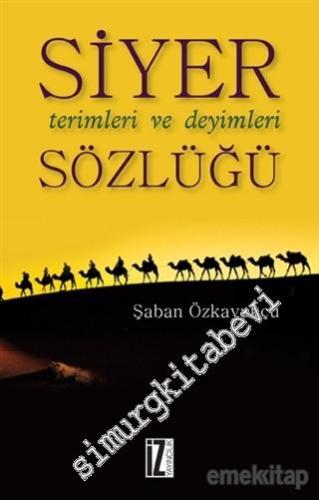 Siyer Terimleri ve Deyimleri Sözlüğü -