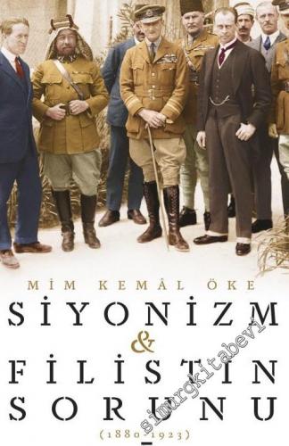 Siyonizm ve Filistin Sorunu 1880 - 1923