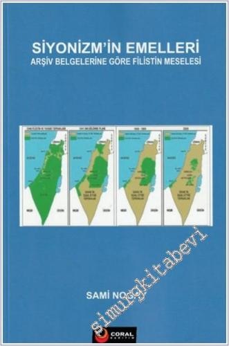 Siyonizm'in Emelleri : Arşiv Belgelerine Göre Filistin Meselesi -        2026
