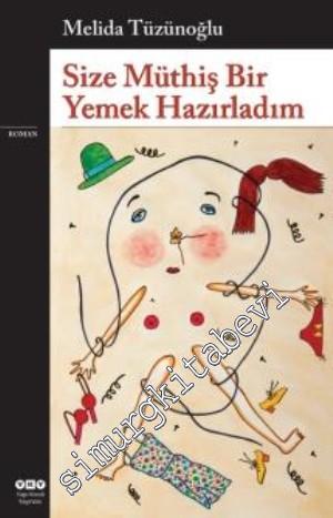 Size Müthiş Bir Yemek Hazırladım -