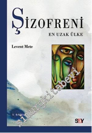 Şizofreni: En Uzak Ülke -