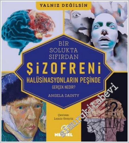 Şizofreni - Gerçek Nedir - Halüsinasyonların Peşinde -        2025