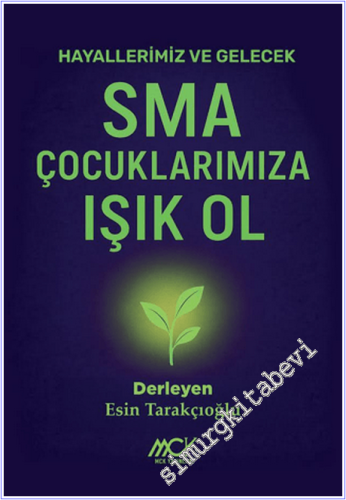 SMA Çocuklarımıza Işık Ol -        2026