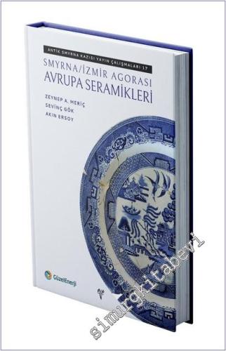 Smyrna İzmir Agorası Avrupa Seramikleri -        2025