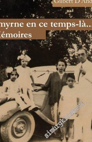 Smyrne en ce Temps-la Memoires -
