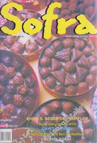 Sofra Aylık Yemek Dergisi : Ceviz - Sofra Adabı - Davet Sofrası - Sayı: 12      Ekim 1996