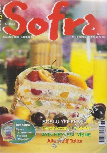 Sofra Aylık Yemek Dergisi - Sayı: 58 Ağustos
