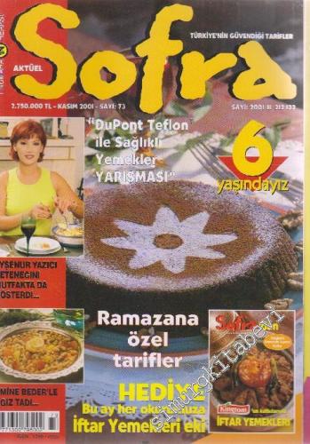 Sofra Aylık Yemek Dergisi : Ramazana Özel Tarifler - Sayı: 73      Kasım 2001