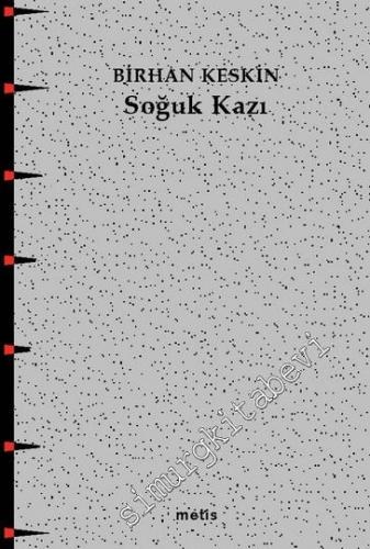 Soğuk Kazı -        2025