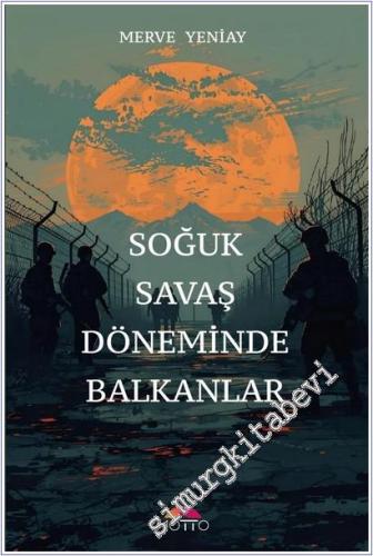 Soğuk Savaş Döneminde Balkanlar -        2025