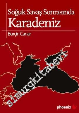 Soğuk Savaş Sonrasında Karadeniz -