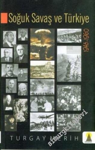 Soğuk Savaş ve Türkiye 1945 - 1960 -        2006