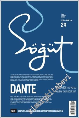 Söğüt Türk Edebiyatı Dergisi - Dante - Sayı: 29      Eylül - Ekim 2024