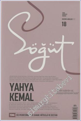 Söğüt Türk Edebiyatı Dergisi - Yahya Kemal - Sayı: 18 Kasım - Aralık 2