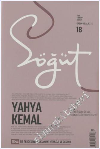 Söğüt Türk Edebiyatı Dergisi - Yahya Kemal - Sayı: 18      Kasım - Aralık 2022