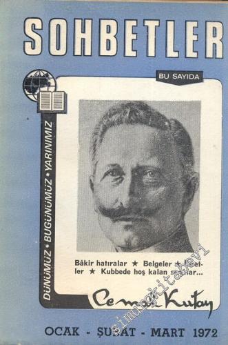 Sohbetler: Dünümüz, Bugünümüz, Yarınımız - Sayı: 8    2  Ocak - Şubat - Mart