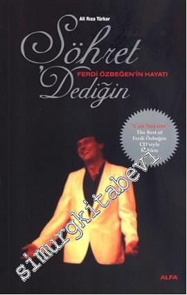 Şöhret Dediğin - Ferdi Özbeğen'in Hayatı: DVD İlaveli -