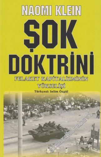 Şok Doktrini: Felaket Kapitalizminin Yükselişi -        2010