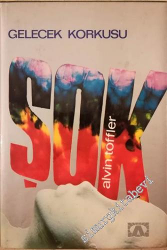 Şok : Gelecek Korkusu CİLTLİ -