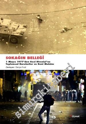 Sokağın Belleği: 1 Mayıs 1977'den Gezi Direnişine Toplumsal Hareketler