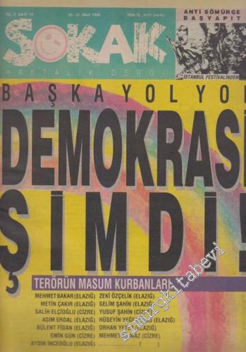 Sokak - Haftalık Dergi - Dosya: Başka Yol Yok Demokrasi Şimdi! - Sayı: