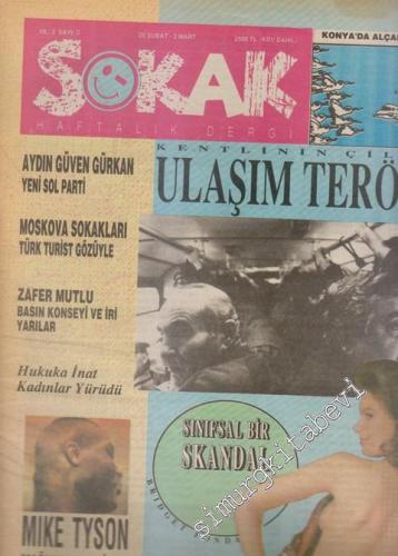 Sokak - Haftalık Dergi - Dosya: Kentlinin Çilesi: Ulaşım Terörü - Sayı: 8    2  Şubat - Mart