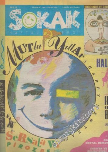 Sokak - Haftalık Dergi - Dosya: Mutlu Yıllar - Sayı: 19      Aralık - Ocak