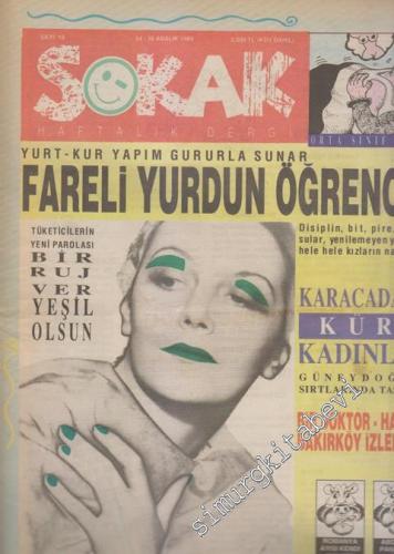 Sokak - Haftalık Dergi - Dosya: Yurt - Kur Yapım Gururla Sunar: Fareli Yurdun Öğrencisi - Sayı: 18      Aralık